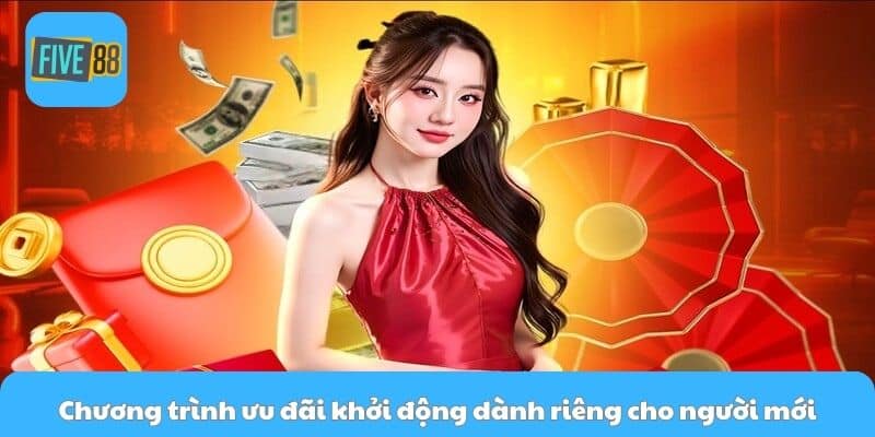 Chương trình ưu đãi khởi động dành riêng cho người mới