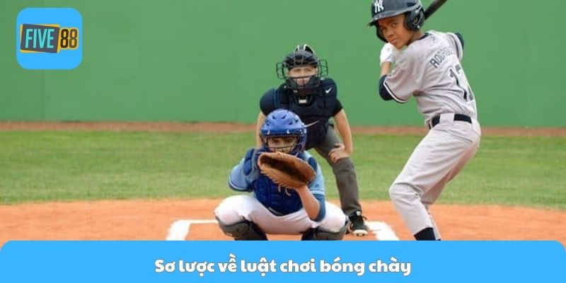 Sơ lược về luật chơi bóng chày