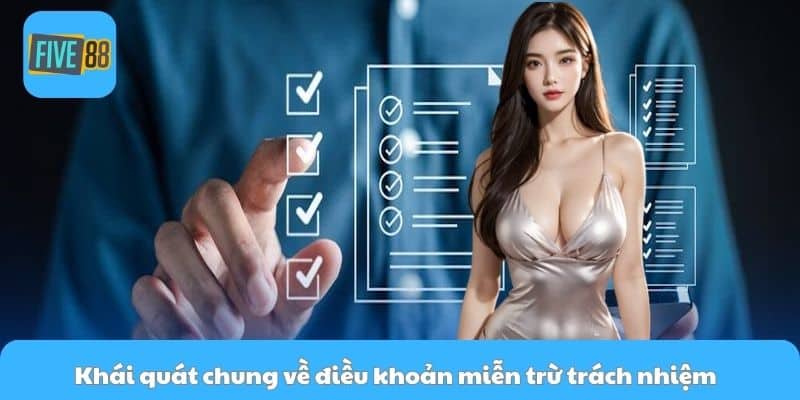 Khái quát chung về điều khoản miễn trừ trách nhiệm  